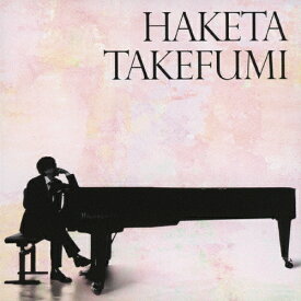 HAKETA TAKEFUMI/羽毛田丈史[CD]【返品種別A】
