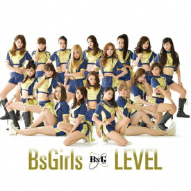 LEVEL(DVD付)/BsGirls[CD+DVD]【返品種別A】