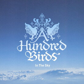 In The Sky/A Hundred Birds[CD]【返品種別A】