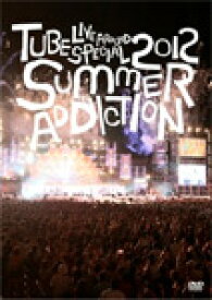 【送料無料】TUBE Live Around Special 2012 -SUMMER ADDICTION-/TUBE[DVD]【返品種別A】