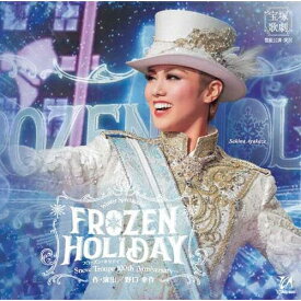 【送料無料】『FROZEN HOLIDAY』【CD】/宝塚歌劇団雪組[CD]【返品種別A】