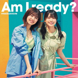 Am I ready?(TYPE-B)/日向坂46[CD+Blu-ray]【返品種別A】