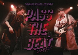 【送料無料】SURFACE ONLINE LIVE 2020「PASS THE BEAT」日本橋三井ホール(2020/11/07)/SURFACE[DVD]【返品種別A】