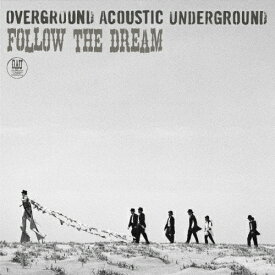 FOLLOW THE DREAM/OVERGROUND ACOUSTIC UNDERGROUND[CD]通常盤【返品種別A】