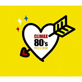 クライマックス 80's YELLOW/オムニバス[CD]【返品種別A】