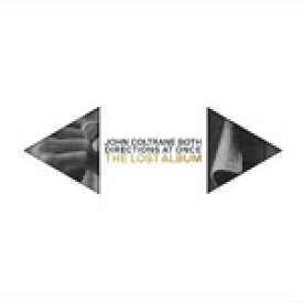 【送料無料】BOTH DIRECTIONS AT ONCE: THE LOST ALBUM(2CD)【輸入盤】▼/ジョン・コルトレーン[CD]【返品種別A】