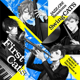 JAZZ-ON! Sessions「First Cats」/SwingCATS[CD]【返品種別A】