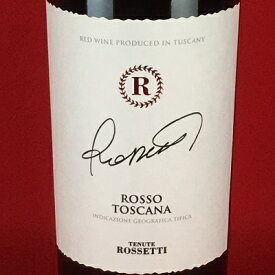 赤ワイン イタリア ロッソ トスカーナ テヌーテ ロセッティ 2016 イタリアワイン トスカーナ