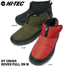 【ポイント最大10倍セール】ハイテック HI-TEC ブーツ メンズ レディース 靴 CMU05 防寒 防水 軽量 ショートブーツ ROVER PULL ON W