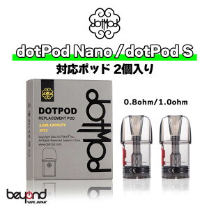 yDotModzdotPod Nano / dotPod S pPODm2n0.8ohm / 1.0ohm hbgbh hbg|bhim hbg|bhGX p |bh ŐV dq^oR VAPEyr[300~N[|z