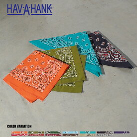 《SALE価格20%OFF》【HAV-A-HANK】HAV-A-HANK PAISLEY BANDANNA/全13色 バンダナ ハバハンク ハンカチ スカーフ 可愛い おしゃれ ペイズリー メンズ レディース ユニセックス