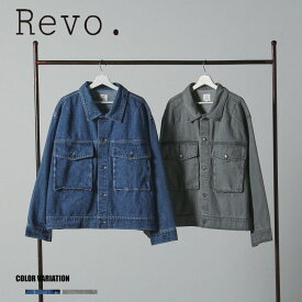 【Revo.】13oz デニム オーバーサイズジャケット/全2色 アウター デニム 秋 冬 おしゃれ カジュアル ヴィンテージ メンズ