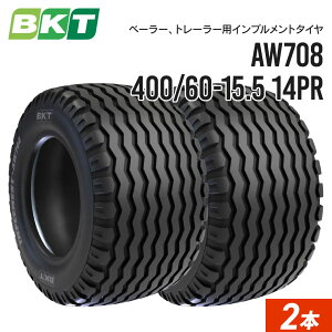 �C���v�������g�^�C�� 400/60-15.5 14PR �`���[�u���X AW708 2�{ BKT �o�C�A�X