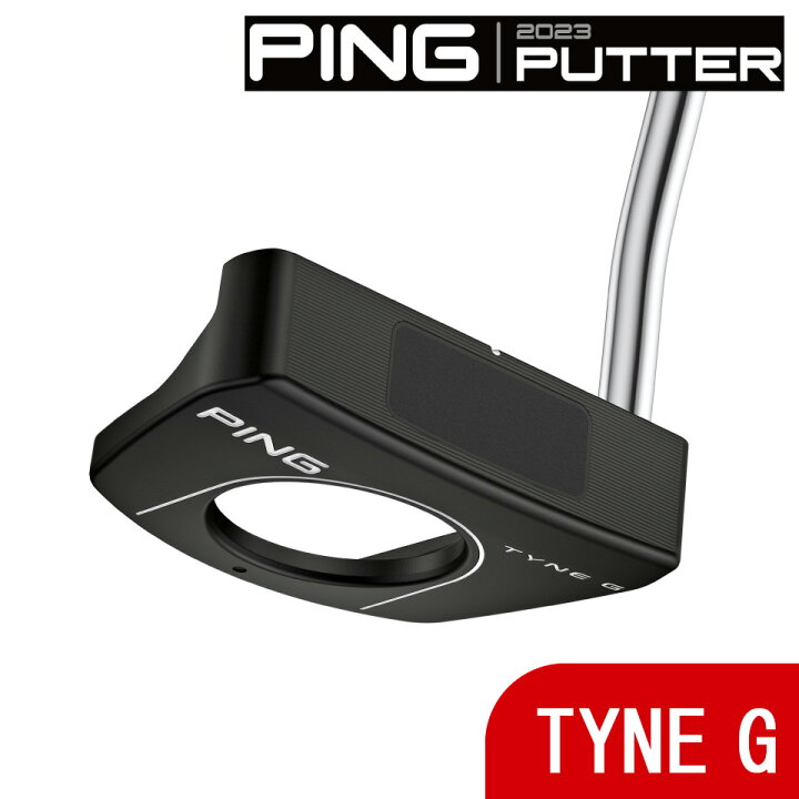 楽天市場】PING ピン パター 2023 TYNE G (タインG) 左右・ライ角 