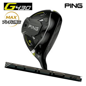 PING ピン ゴルフ G430 MAX フェアウェイウッド PING TOUR 2.0 BLACK 65 カーボン ツアー ブラック (左右・ロフト選択) マックス 日本仕様