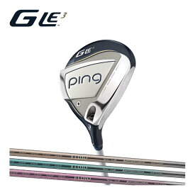 PING ピン ゴルフ GLe3 フェアウェイウッド ELDIO NO.03 NO.06 カーボン 左右 グリップ選択可 日本仕様 レディース FW