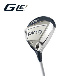 PING ピン ゴルフ GLe3 フェアウェイウッド ULT250J カーボン 左右 グリップ選択可 日本仕様 レディース FW