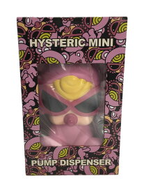 【中古】Hysteric Mini◆ヒステリックミニ/pumpdispenser/ポンプディスペンサー【ホビー】