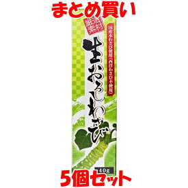 東京フード 厳選素材 生おろしわさび チューブ入り 40g×5個セット　まとめ買い