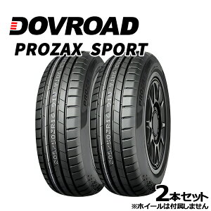 215/55R17 98W XL DOVROAD PROZAX SPORT vUbNXX|[c Vi T}[^CPi2{Zbg i@lւ̂͂j