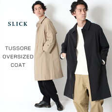 【men'sFUDGE掲載】SLICKスリックTUSSOREOVERSIZEDCOATタッサーオーバーサイズコート5165401