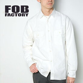 FOB FACTORY エフオービーファクトリー OX Work Shirt オックス ワーク シャツ F3496 白シャツ 襟シャツ ホワイト 綿 コットン 日本製 長袖 ゆったり ヴィンテージ 大き目シルエット ワークシャツ