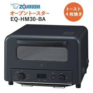 �ۈ�iZOJIRUSHI�j�@�I�[�u���g�[�X�^�[�@EQ-HM30-BA�@�u���b�N�@�}�C�R�������^�C�v�@EQ-H�V���[�Y�@�g�[�X�g 4���Ă��^�C�v�yKK9N0D18P�z