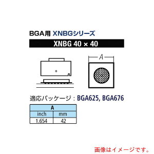 ���m�d�@�Y�Ɓigoot�j�@BGA�p�m�Y��XFC�p�@�փm�Y����42mm�@�y�i�ԁFXNBG-40X40�z