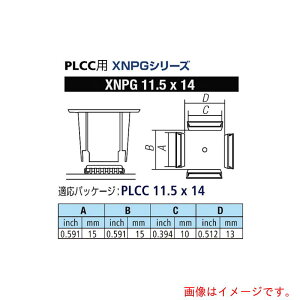 ���m�d�@�Y�Ɓigoot�j�@PLCC�p�m�Y��XFC�p�@�y�i�ԁFXNPG-11.5X14�z