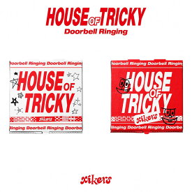 【韓国版/選択】 xikers （ サイカース ） ミニ アルバム 1集 [ HOUSE OF TRICKY : Doorbell Ringing ] ( 公式 グッズ / CD / トレカ )