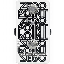 Catalinbread Zero Point 《エフェクター/フランジャー》【送料無料】