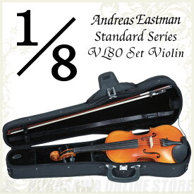 Andreas Eastman Standard series VL80 セットバイオリン (1/8サイズ/身長110cm〜115cm目安) 《バイオリン入門セット/分数バイオリン》 【送料無料】