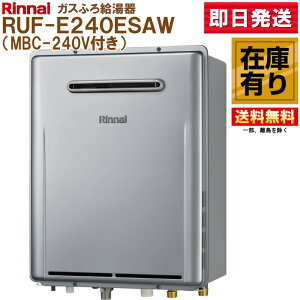 iC KXӂ닋 RUF-E240ESAW }`RMBC-240Vt ssKX 