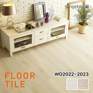 yzyP[XzTQc ؖڒ bL[I[N WD2022 WD2023 tA^C Ebh SANGETSU FLOORTILE WOOD