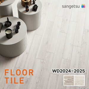 yzyP[XzTQc ؖڒ sNhG WD2024 WD2025 tA^C Ebh SANGETSU FLOORTILE WOOD
