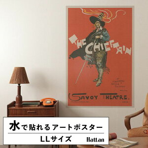 【全品対象クーポン配布中】 水だけで何度も貼れるはがせる アートポスター 賃貸OK のり付き Hattan Art Poster ハッタンアートポスター Affiche anglaise pour Savoy Theatre, "The Chieftain" / HP-00010 LLサイズ(9