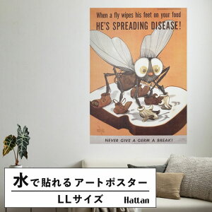 ŉx\͂ A[g|X^[ OK ̂t Hattan Art Poster nb^A[g|X^[ When a fly wipes his feet on your food hefs spreading disease / HP-00322 LLTCY(90cm×126cm)   \