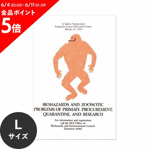 ŉx\͂ A[g|X^[ OK ̂t Hattan Art Poster nb^A[g|X^[ Biohazards and zoonotic problems of primate procurement, quarantine, and research / HP-00307 LTCY(60cm×90cm) 