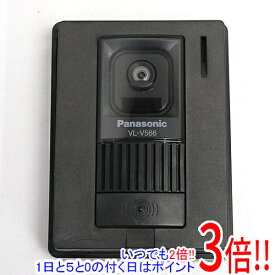 【いつでも2倍！5．0のつく日は3倍！1日も18日も3倍！】【中古】Panasonic カラーカメラ玄関子機 VL-V566-S 本体のみ