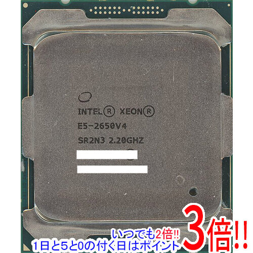 Xeon 海外 E5-2650 NEW売り切れる前に☆ v4 中古 LGA2011-3 SR2N3 30M 2.2GHz