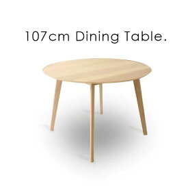 ダイニングテーブル 4人用 幅107cm リビングテーブル 円形 丸型 円卓 オーク 突板 木目 ナチュラル 食卓テーブル 北欧 デザイナーズ おしゃれ カフェ風 斜め脚 シンプルモダン 角無し テーブル単品 簡易組立