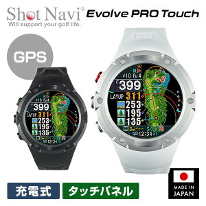 rv^GPSir Shot Navi Evolve PRO Touch Vbgir [d ^b`pl Green Eye PROTOUCH Ki { StEHb` GPS Watch v v O[X h  Vbgi