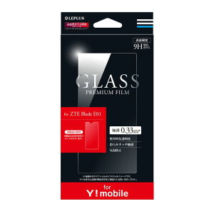 Y!mobilep ZTE Blade E01 KXtB GLASS PREMIUM FILM  0.33mm dx9H ٓIx LEPLUS LP-YZTEBE01FG