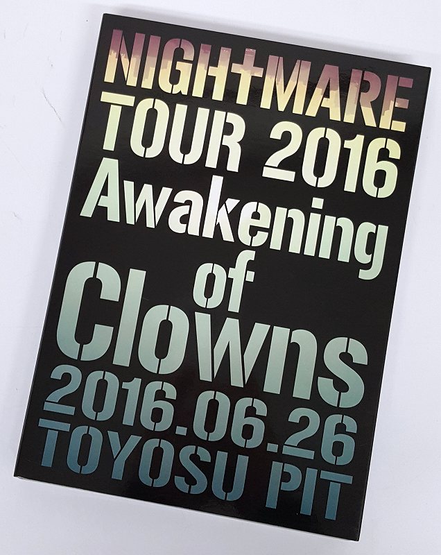 中古 セール特価 NIGHTMARE TOUR 最安値に挑戦 2016 Awakening of Clowns 形式:DVD 初回生産限定盤 2016.06.26 TOYOSU PIT 出演:NIGHTMARE