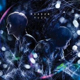 【中古】(CD)REASON 【ゆず Ver.】 初回限定盤 (CD+DVD)／ゆず