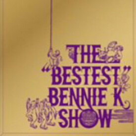 【中古】(CD)THE“BESTEST”BENNIE K SHOW(DVD付)／BENNIE K、シーモネーター、HAMMER、TSUYOSHI、Yukie、UNITY a.a.s.、2BACKKA、アルファ、DJ HI-KICK、a.mia、SEAMO