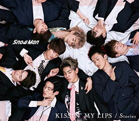 【中古】(CD)KISSIN' MY LIPS/ Stories(CD+DVD)(初回盤A)／Snow Man