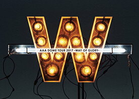 【中古】AAA DOME TOUR 2017 -WAY OF GLORY-(DVD2枚組()スマプラ対応)