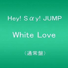 【中古】(CD)White Love(通常盤)／Hey! Say! JUMP