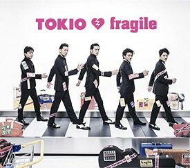 【中古】(CD)fragile(通常盤) - TOKIO／TOKIO